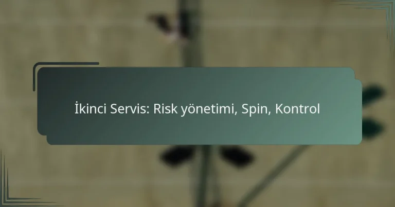 İkinci Servis: Risk yönetimi, Spin, Kontrol